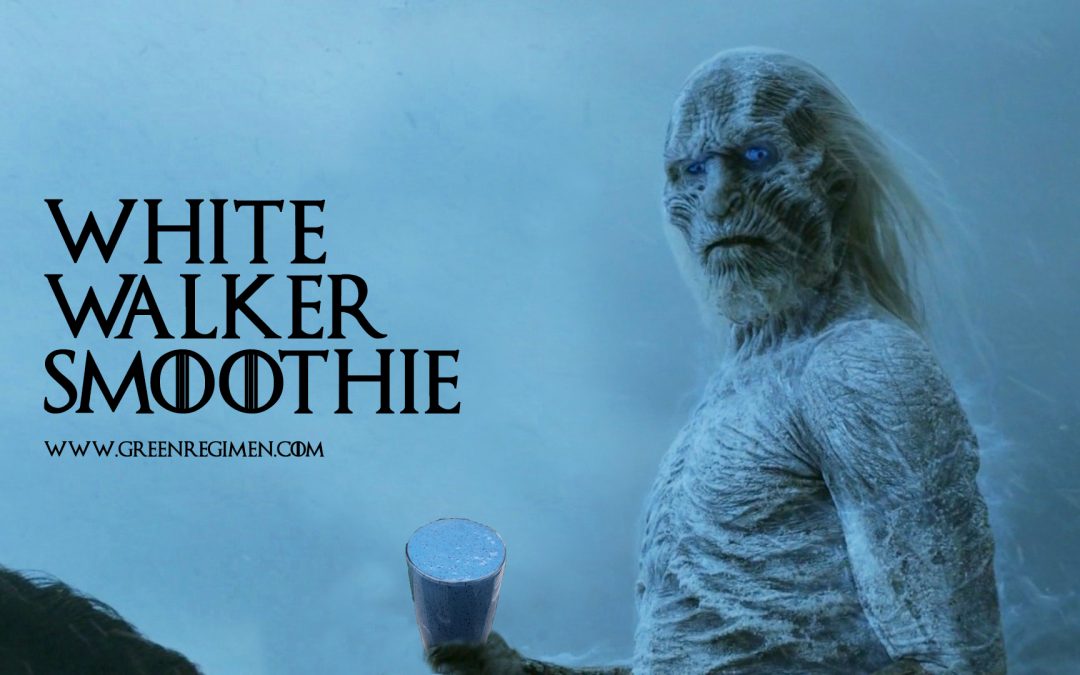 The White Walker Smoothie